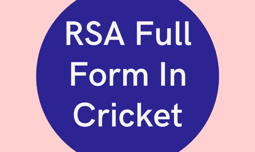 RSA Full Form In Cricket | RSA का फुल फॉर्म क्या होता है?