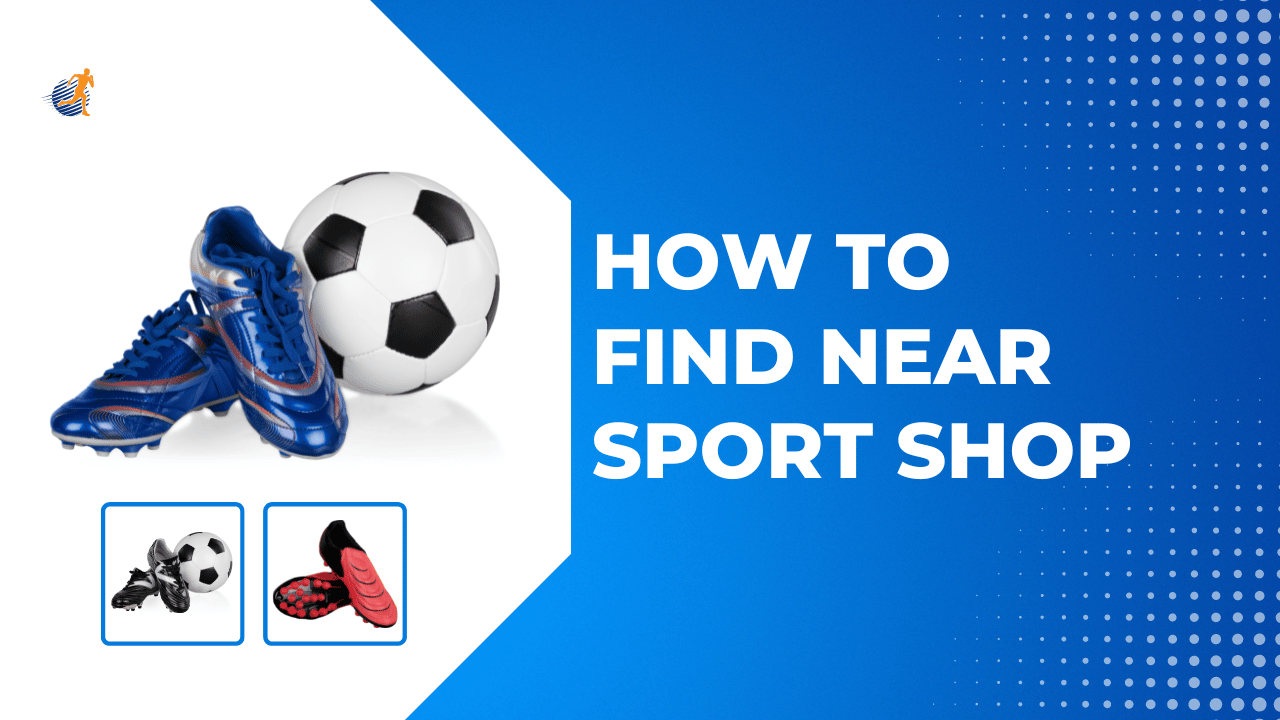 How to find near sport shop
