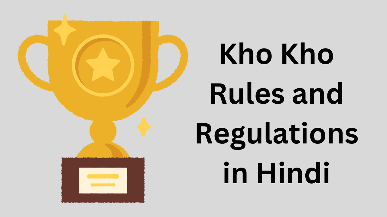 Kho Kho Rules and Regulations in hindi