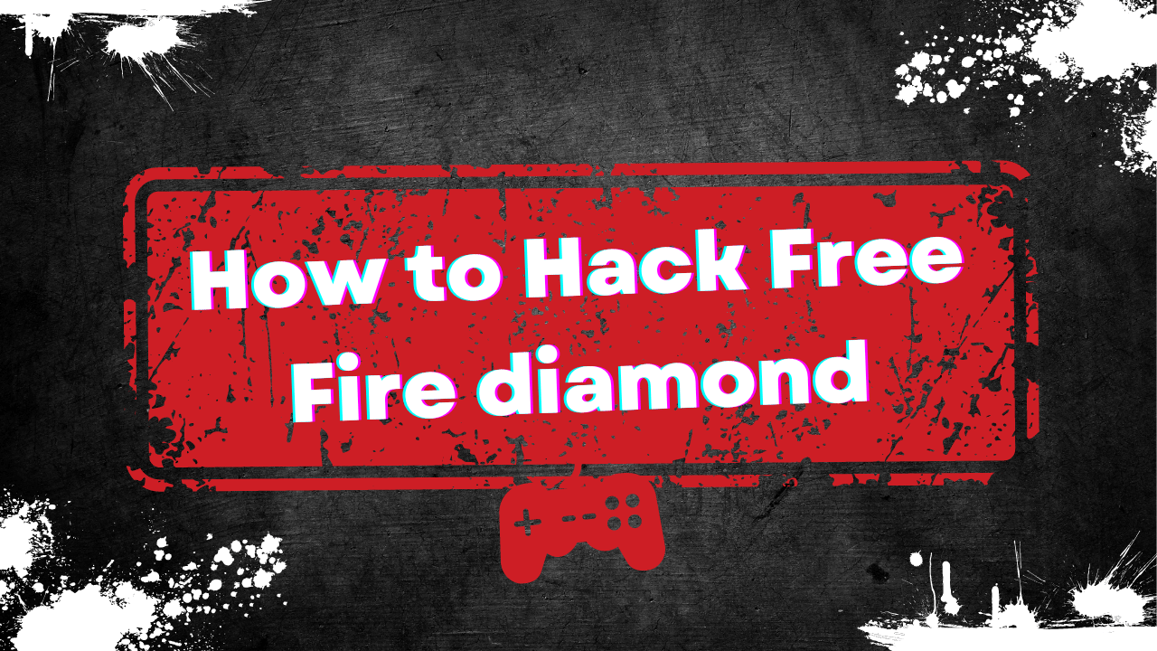 How to Hack Free Fire diamond